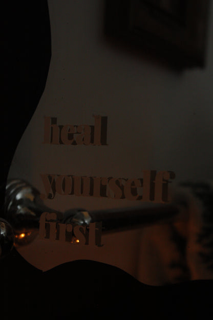 heal yourself first - mirror decal