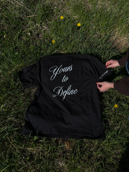 Your Definition Statement Tee