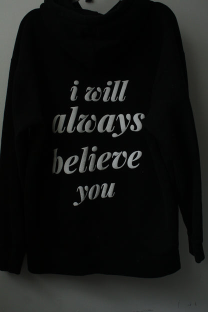'i will always believe you' as-is hoodie
