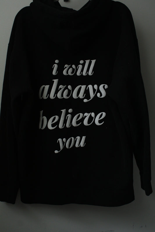 'i will always believe you' as-is hoodie