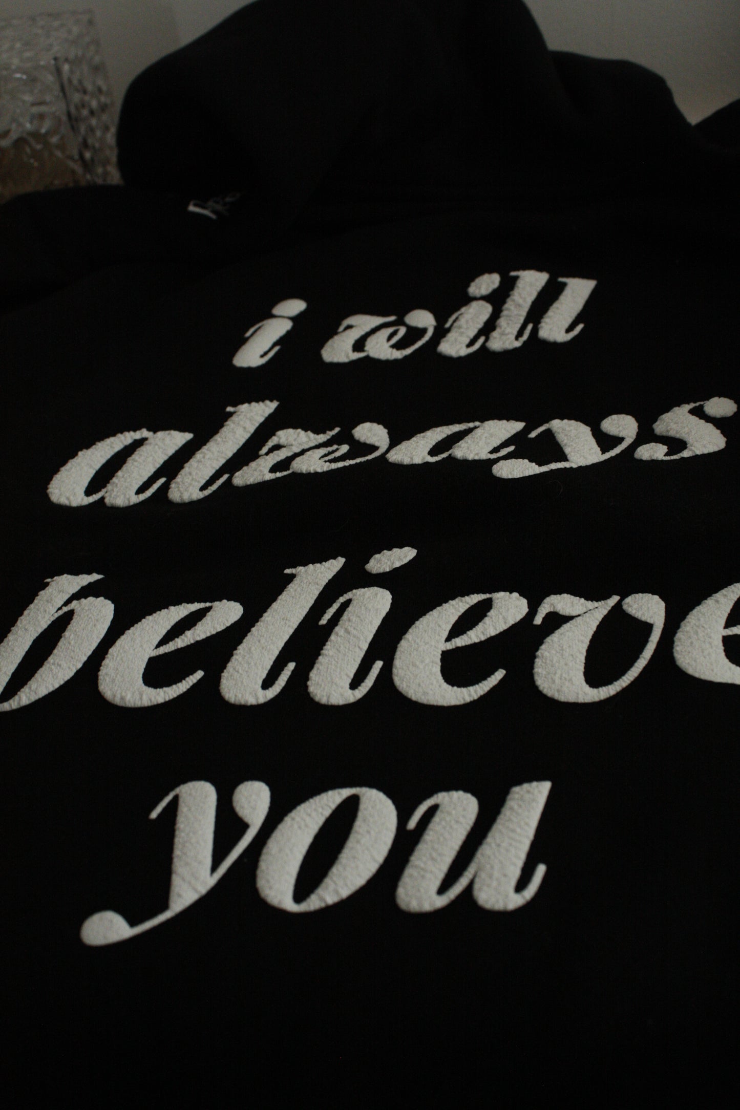 'i will always believe you' as-is hoodie